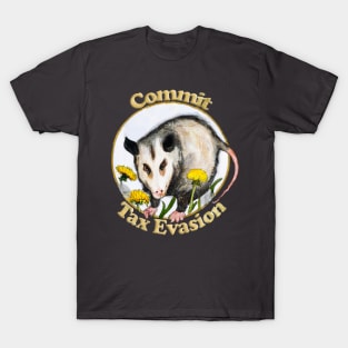 Tax Evasion Opossum T-Shirt